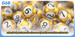 Lô Xiên Và Hướng Dẫn Tăng Cơ Hội Trúng Thưởng Cùng GO8