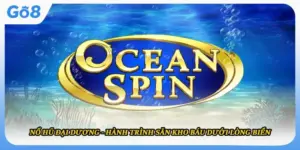 Nổ Hũ Đại Dương - Hành Trình Săn Kho Báu Dưới Lòng Biển