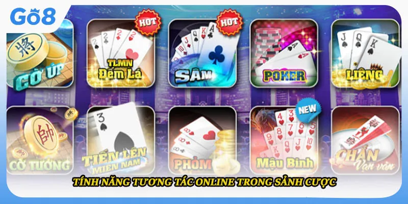 Tính năng tương tác trong danh sách cược